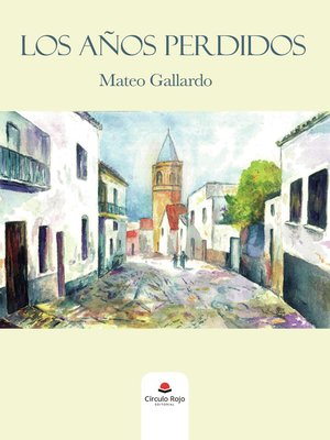 cover image of Los años perdidos